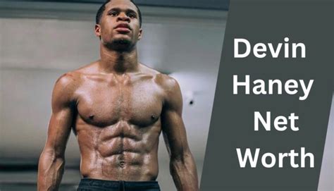 devin haney net worth 2022|Devin Haney Net Worth and Fight Purse: How Much Did He Earn。